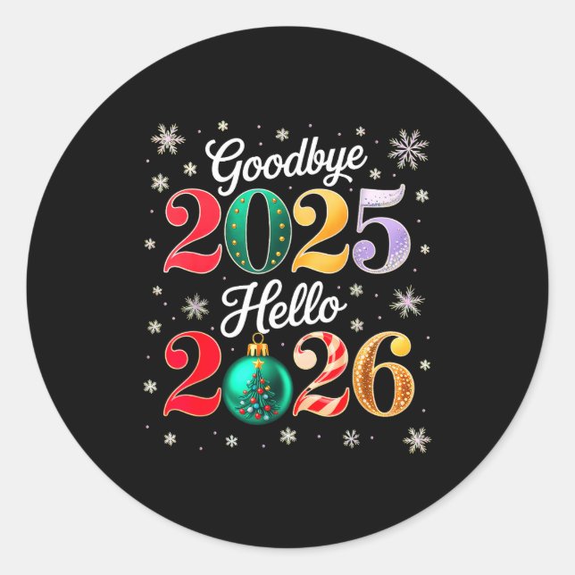 Pegatina Redonda Goodbye 2025 Hello 2026 Happy New Year's Eve Chris (Anverso)