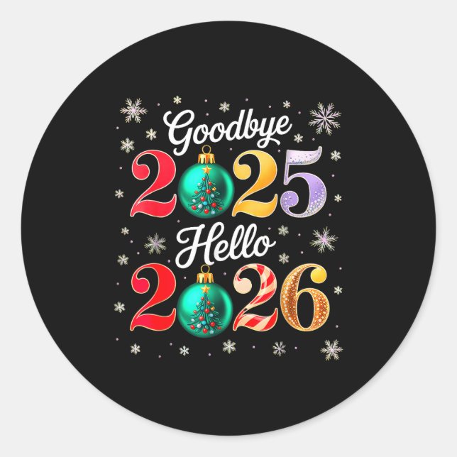 Pegatina Redonda Goodbye 2025 Hello 2026 Happy New Year's Eve Chris (Anverso)