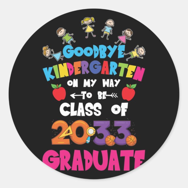Pegatina Redonda Goodbye Kindergarten Class of 2033 Hello 1st grade (Anverso)