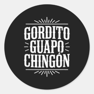 Pegatina Redonda Gordito guapo chingón dicho divertido de vaquero v