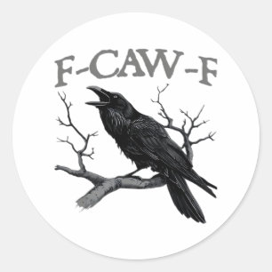 Pegatina Redonda Gótico F-Caw-F divertido humor de cuervo esencial