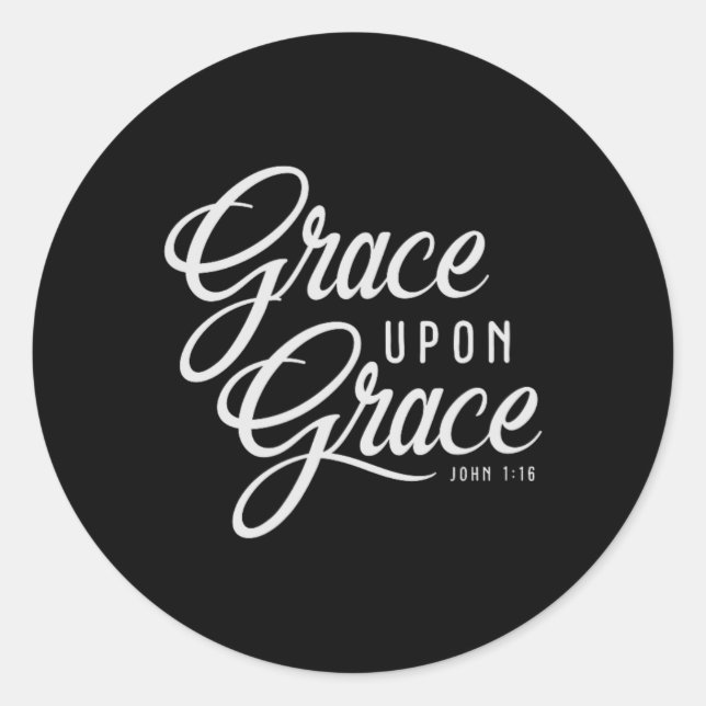 Pegatina Redonda Grace Upon Grace Christian Faith Bible Verse Cita (Anverso)