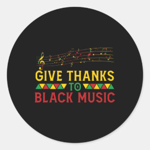 Pegatina Redonda Gracias A Black Music Black - History Month J