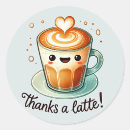 Pegatina Redonda Gracias a Latte pun