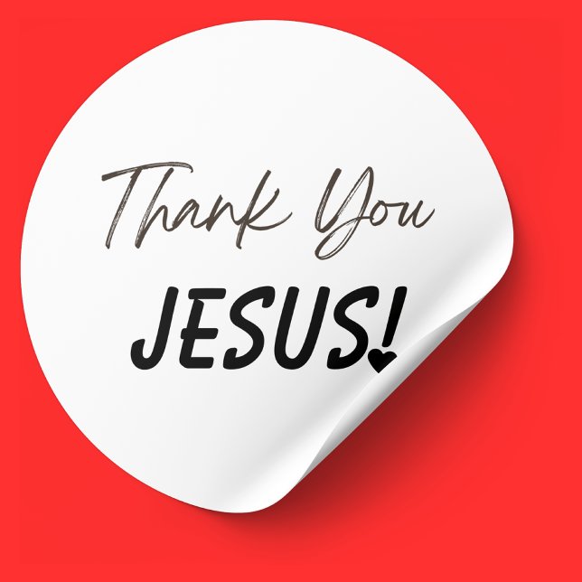 Pegatina Redonda Gracias Jesús Exclamación Corazón Cristiano (Thank You Jesus Sticker)