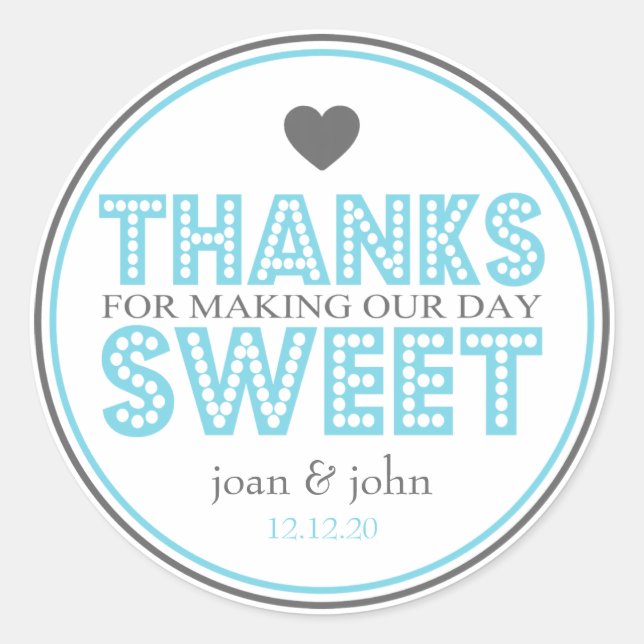 Pegatina Redonda Gracias Por Hacer Nuestro Día Dulce (Azul / Gris) (Anverso)