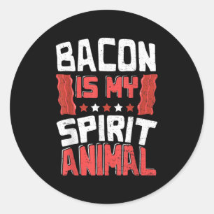Pegatina Redonda Gracioso Bacon_ Bacon Es Mi Animal Espiritual - Bb