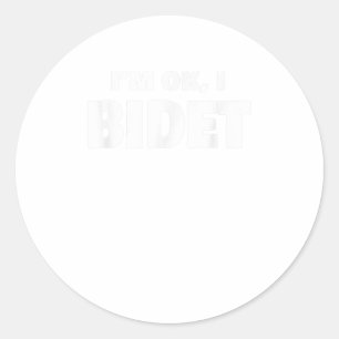 Pegatina Redonda Gracioso Bidet Estoy Bien Bidet TShirt