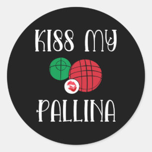 Pegatina Redonda Gracioso Bocce Ll Besa Mi Césped Pallina Desconcer