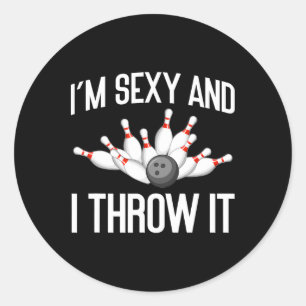 Pegatina Redonda Gracioso Bowling Lover Im Y Yo Lo Lanzamos Bowler