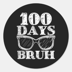 Pegatina Redonda Gracioso Bruh 100 Días De Escuelas Stu