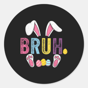 Pegatina Redonda Gracioso Bruh Meme Día de Pascua Conejito Huevos A