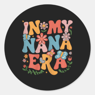 Pegatina Redonda Gracioso En Mi Era Nana Día de la Madre Retro Groo