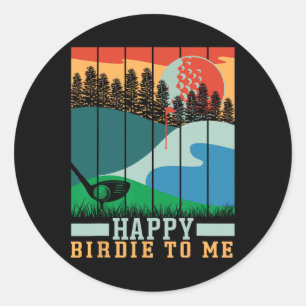 Pegatina Redonda Gracioso Golf Feliz Birdie Para Mí Golfer Dad Uncl