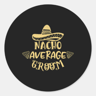 Pegatina Redonda Gracioso Groomsman Bride Bachelor Nacho Promedio G