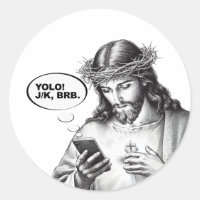 Gracioso Jesús Textos YOLO JK BRB