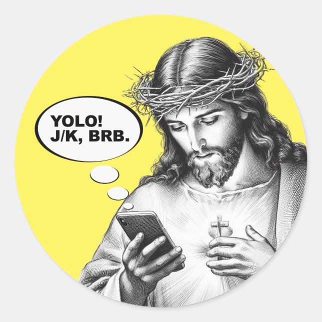 Pegatina Redonda Gracioso Jesús Textos YOLO JK BRB (Anverso)