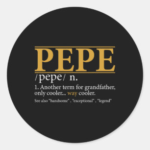 Pegatina Redonda Gracioso Pepe Definition Fathers Day Gift Grandpa 