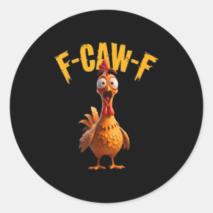 Pegatina Redonda Gracioso pollo embrujado F-caw-f Tee