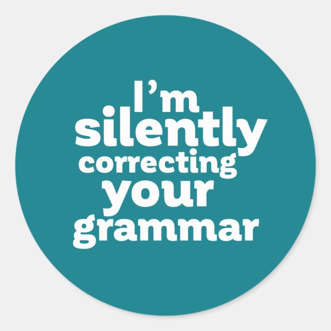 Pegatina Redonda Gracioso profesor de inglés corrige silenciosament (Anverso)