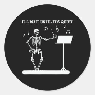 Pegatina Redonda Gracioso profesor de música Skeleton, esperaré has