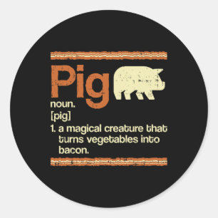 Pegatina Redonda Gracioso Regalo Bacon Y Definición De Cerdo