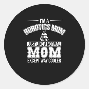 Pegatina Redonda Gracioso Robotics Mom Robot Engineer Mama Gift