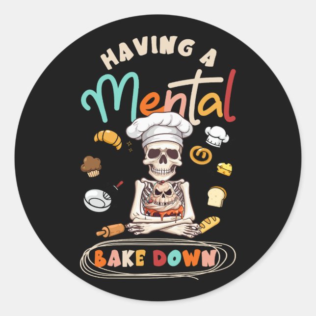 Pegatina Redonda Gracioso Skeleton Baker Baking Lover Con Un Mental (Anverso)