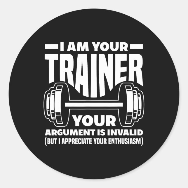 Pegatina Redonda Gracioso Soy Su Entrenador Gimnasio Entrenador Per (Anverso)