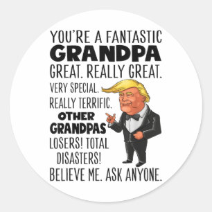 Pegatina Redonda Gracioso Trump Eres Un Fantástico Abuelo Genial