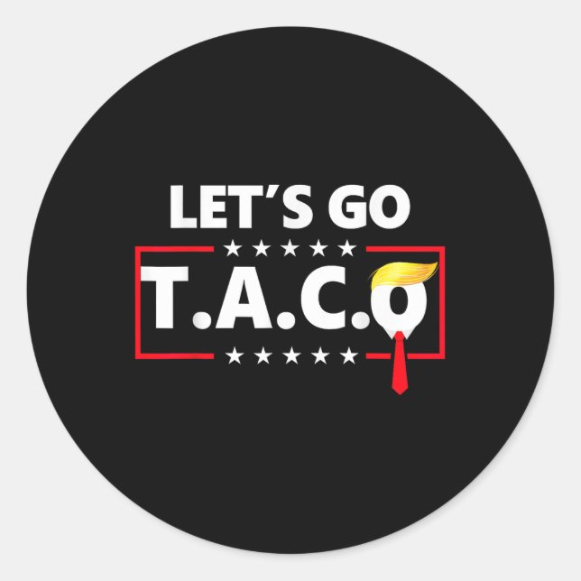 Pegatina Redonda Gracioso vamos a Taco _3 (Anverso)