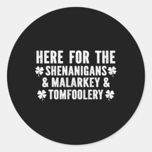 Pegatina Redonda Graciosos Shenanigans Malarkey Y Tomfoolery St Pat