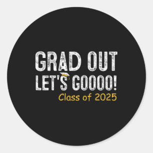 Pegatina Redonda Grad Out Cl Of 2025 Senior Graduation Gifts Gradua