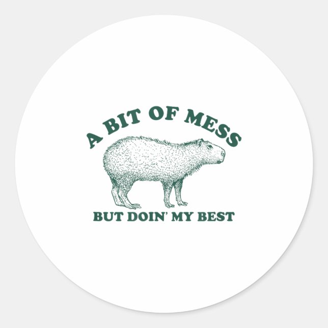Pegatina Redonda Gráfica De Meme De Mess Capybara Para Mujeres (Anverso)