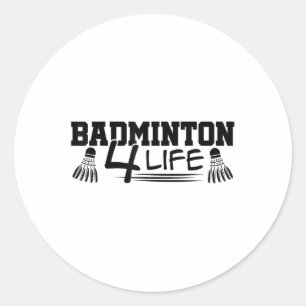Pegatina Redonda Gráfico de jugador de bádminton para toda la vida 