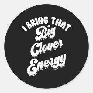 Pegatina Redonda Gran Clover Energy Shirl Women Saint Patricks Day