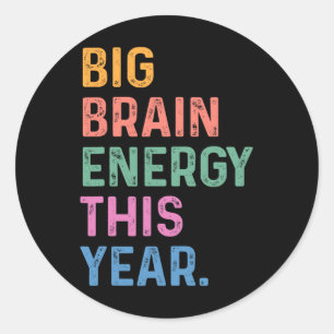 Pegatina Redonda Gran Energía Cerebral Este Año Divertido De Regres