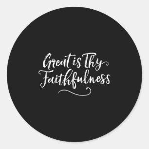 Pegatina Redonda Gran es tu fidelidad - cristiana religiosa