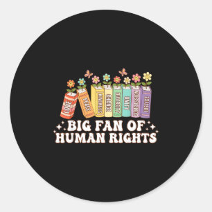 Pegatina Redonda Gran Fan Derechos Humanos Igualdad