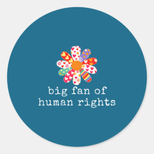 Pegatina Redonda Gran partidario de los derechos humanos - igualdad