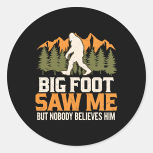 Pegatina Redonda Gran Pie Me Vio Sasquatch Al Aire Libre Aventura D