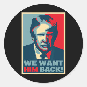Pegatina Redonda Gran Vintage - Lo Queremos Ck - Donald Trump