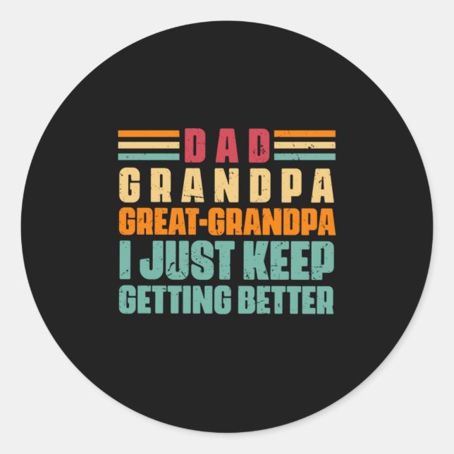 Pegatina Redonda Grandfather Quotes | Dad Great Grandpa (Anverso)