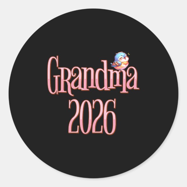 Pegatina Redonda Grandma 2026 Cute Bird New Grandma Pregnancy Revea (Anverso)