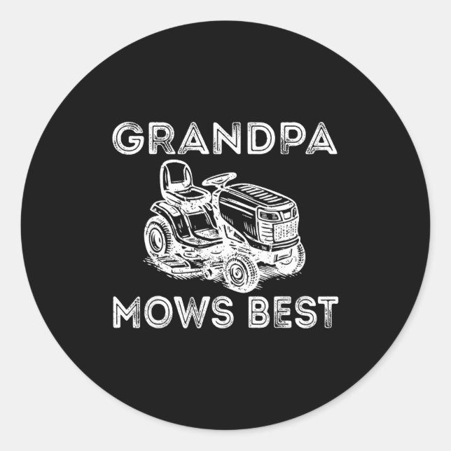 Pegatina Redonda Grandpa Mows Funny Lawn Mower Father's Day Papa  (Anverso)