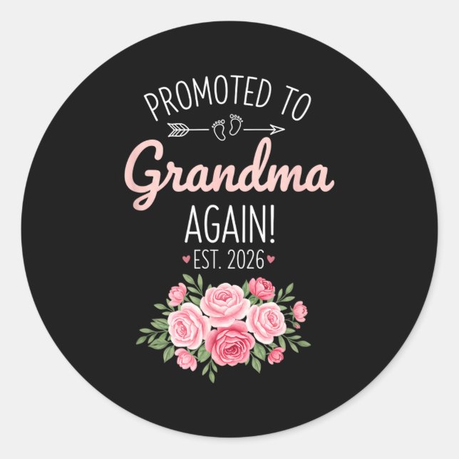 Pegatina Redonda Grandparent Promoted To Grandma Again Est. 2026, N (Anverso)