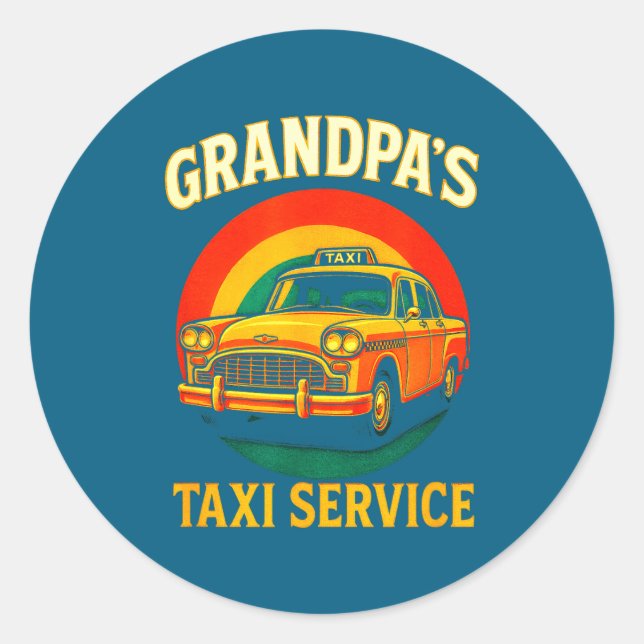 Pegatina Redonda Grandpa's Taxi Service - Funny Driver Lover  (Anverso)