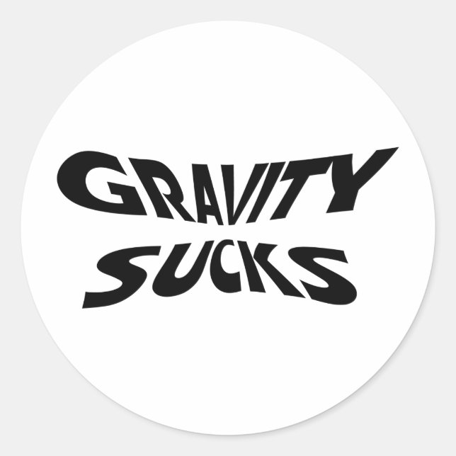 Pegatina Redonda Gravity Sucks - Humor divertido de ciencia física (Anverso)
