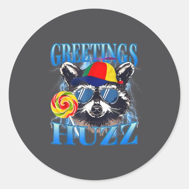 Pegatina Redonda Greetings Huzz Raccoon Meme Chaos Humor Vibes  (Anverso)