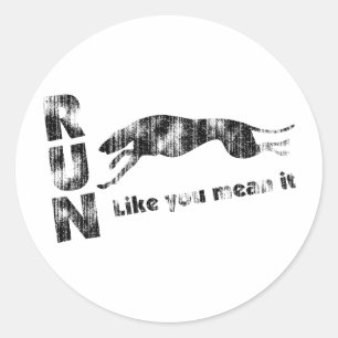 Pegatina Redonda Greyhound Corre Como Quieres Decir.